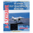 A-4 Skyhawk Pilot's Flight Operating Instructions