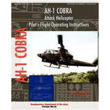 AH-1 Cobra Attack Helicopter Pilot's Flight Operating Instructions