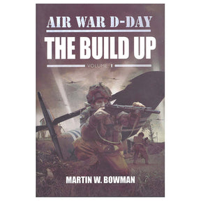 Air War D-Day: The Build Up