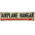 Airplane Hangar Metal Sign