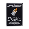 Astronaut Parking Sign