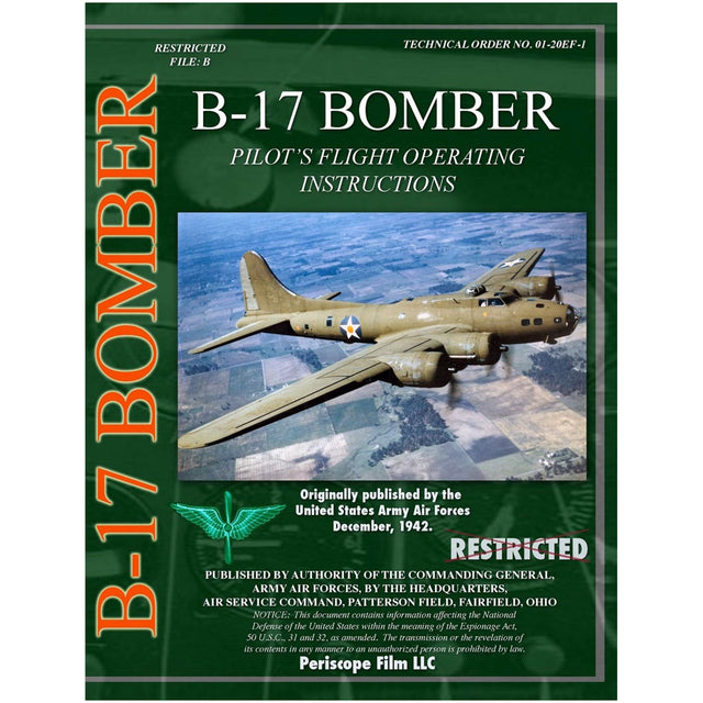 B-17 Bomber Pilot's Flight Operating Instructions