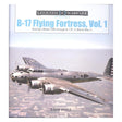 B-17 Flying Fortress Vol 1