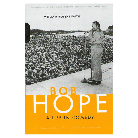 Bob Hope: A Life in Comedy