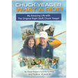 Chuck Yeager: What a Ride!