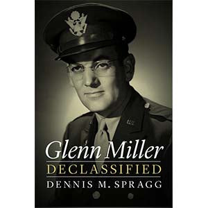 Glenn Miller Declassified