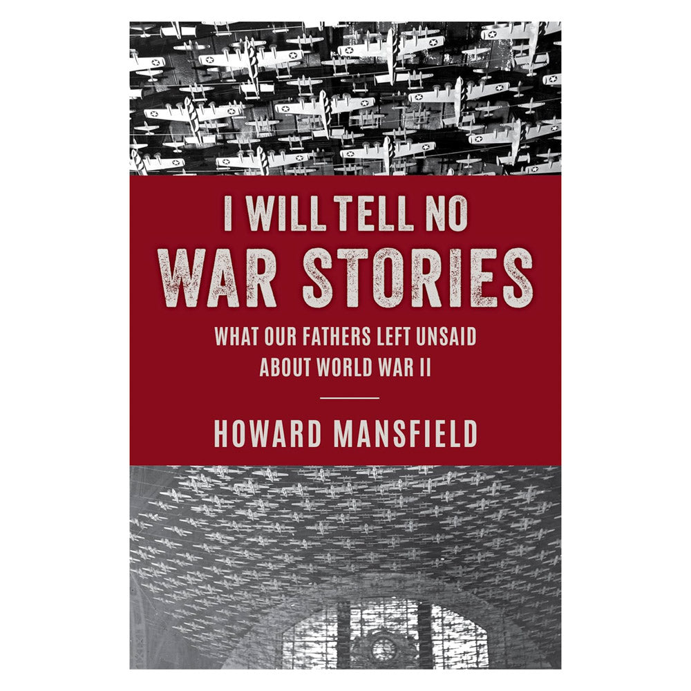 I Will Tell No War Stories
