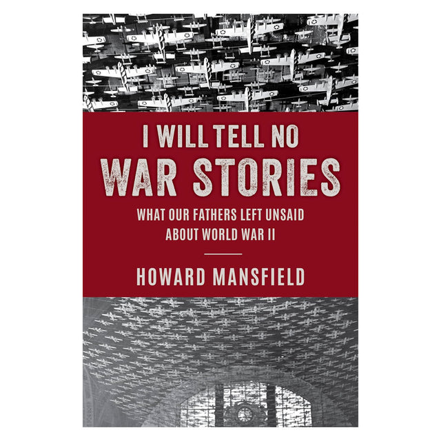 I Will Tell No War Stories