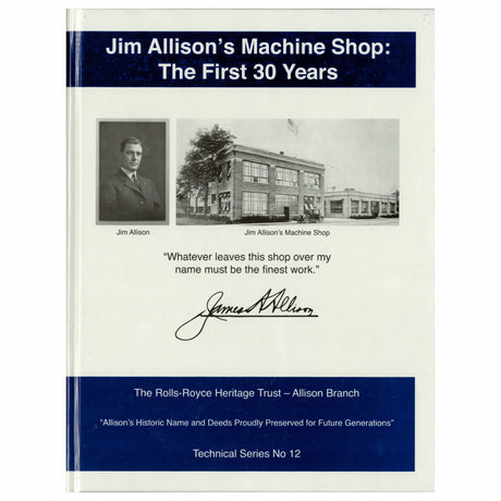 Jim Allison's Machine Shop- The First 30 Years