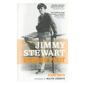 Jimmy Stewart: Bomber Pilot