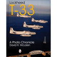 Lockheed T-33: A Photo Chronicle