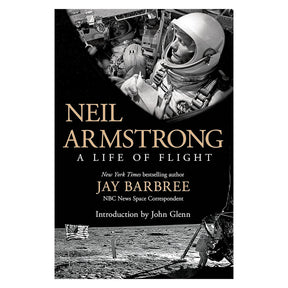 Neil Armstrong A Life of Flight