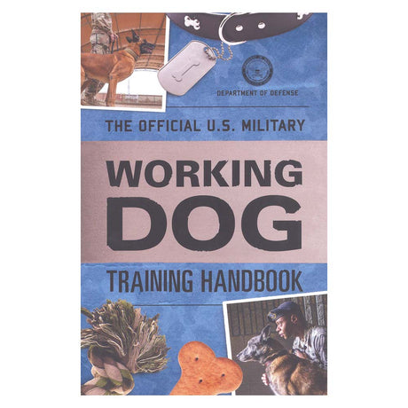 Official US Military Working Dog Training Handbook