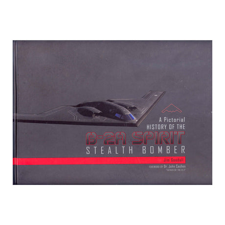 Pictorial History of the B-2A Spirit Stealth Bomber