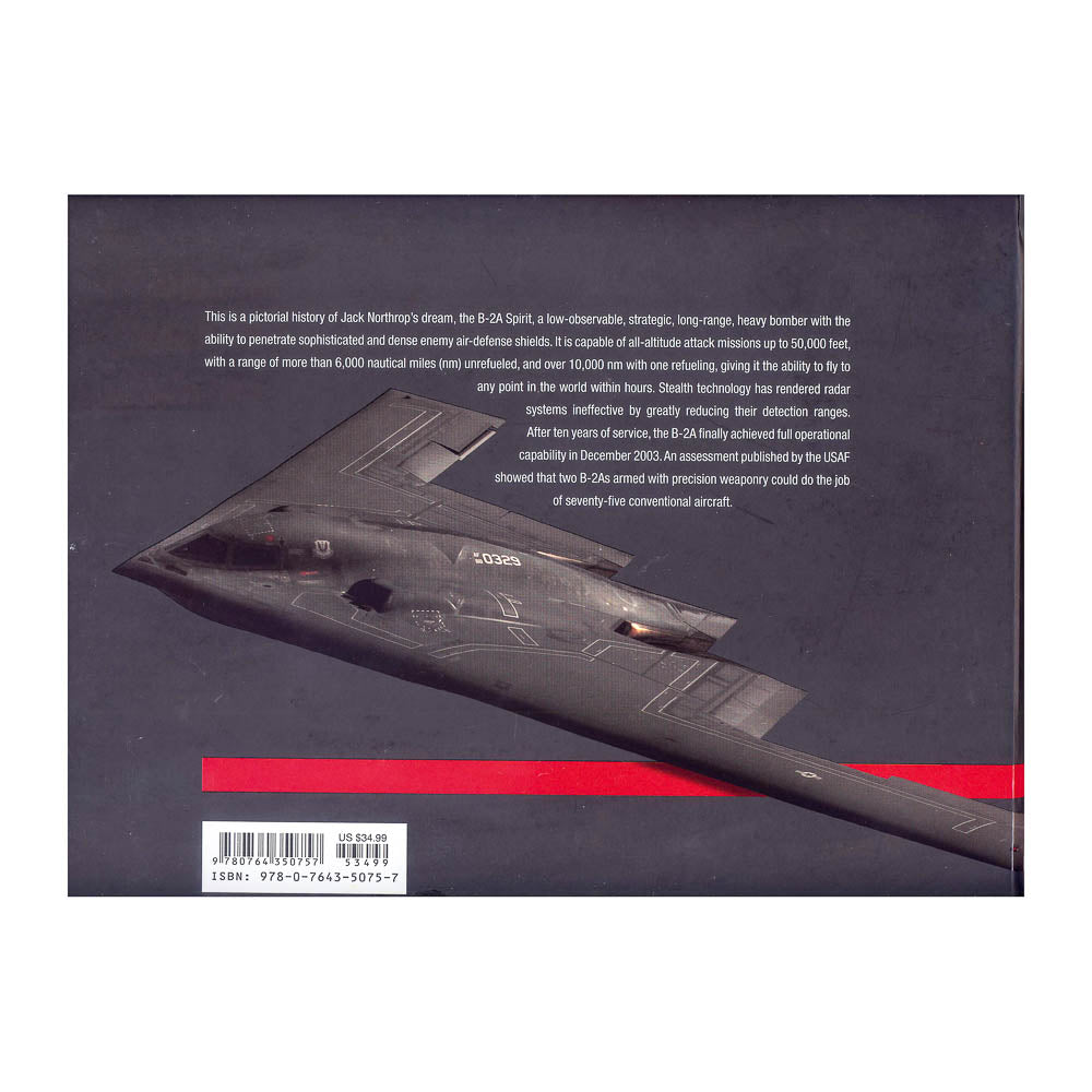 Pictorial History of the B-2A Spirit Stealth Bomber