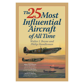 The 25 Most Influential Aircraft of All Time